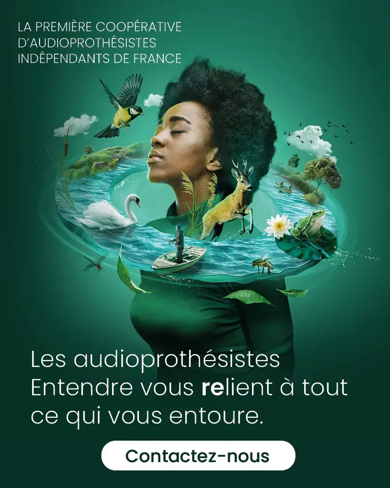 Les audioprothésistes Entendre vous relient à tout ce qui vous entoure.