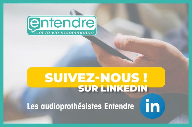 Suivez Les audioprothésistes Entendre sur LinkedIn !